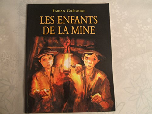 Les Enfants De La Mine