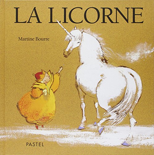 Stock image for Licorne (La) for sale by ThriftBooks-Atlanta