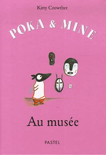 Beispielbild fr Poka et Mine : Au Muse zum Verkauf von Ammareal