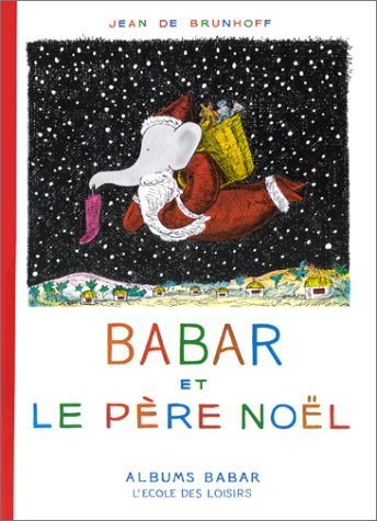 Imagen de archivo de Babar et le pre Nol a la venta por medimops