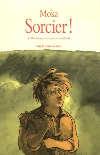 Stock image for Sorcier !, Tome 1 (French edition) for sale by Better World Books