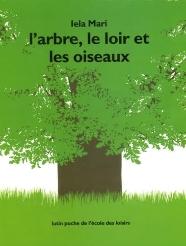 Beispielbild fr L'arbre, le loir et les oiseaux zum Verkauf von medimops