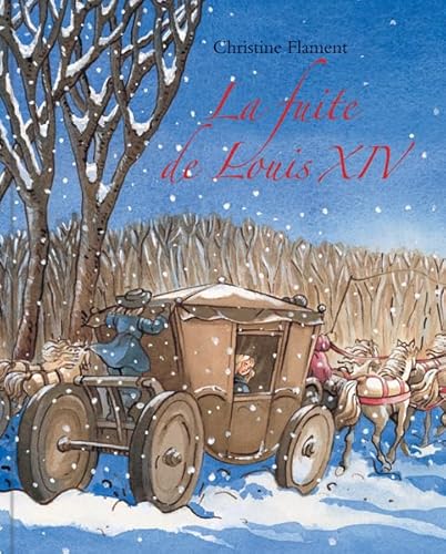 Stock image for La fuite de Louis XIV for sale by Ammareal