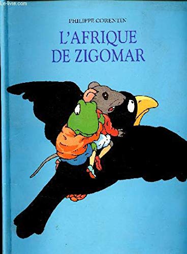 Stock image for L'Afrique de Zigomar for sale by Half Price Books Inc.