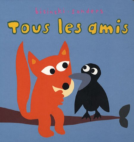 Stock image for tous les amis for sale by ThriftBooks-Atlanta
