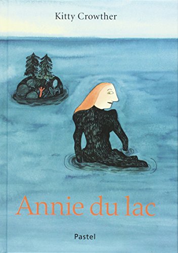 Beispielbild fr Annie du lac zum Verkauf von Ammareal