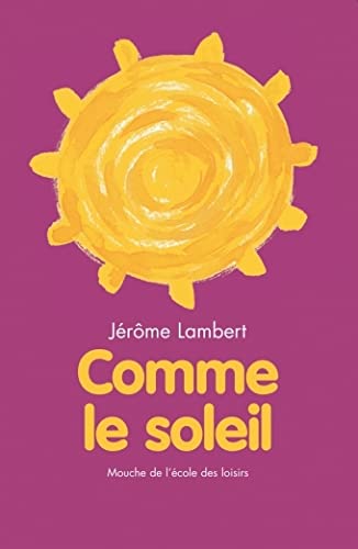 Beispielbild fr Comme le soleil zum Verkauf von Ammareal