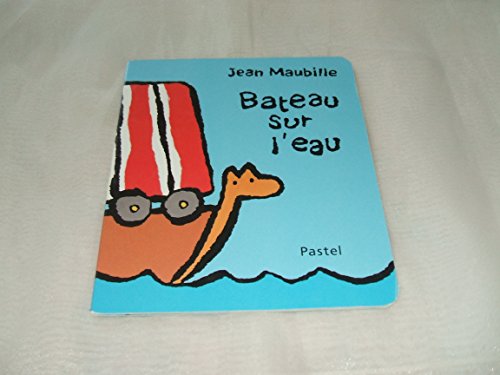 9782211085670: Bateau sur l'eau