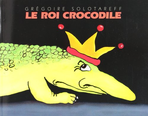 9782211087070: Le Roi Crocodile