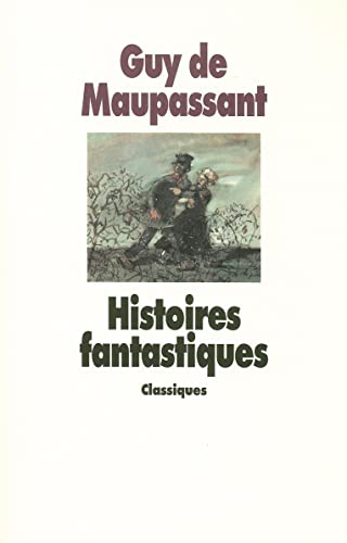 Beispielbild fr Histoires Fantastiques (Classiques) (French Edition) zum Verkauf von Wonder Book