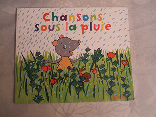 Beispielbild fr Chansons sous la pluie zum Verkauf von Chapitre.com : livres et presse ancienne