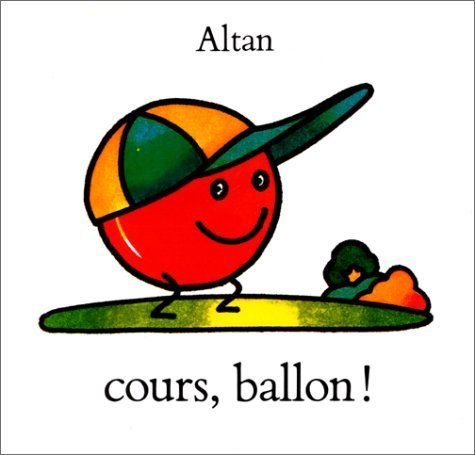 Stock image for Cours, ballon ! for sale by Revaluation Books