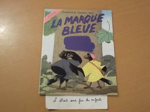 Stock image for Corbeille et Corbillo dans LA MARQUE BLEUE for sale by Better World Books