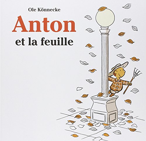 Stock image for anton et la feuille for sale by ThriftBooks-Atlanta