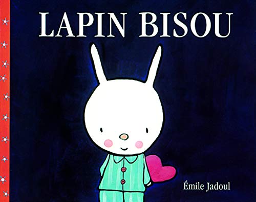 Beispielbild fr Lapin bisou zum Verkauf von Ammareal