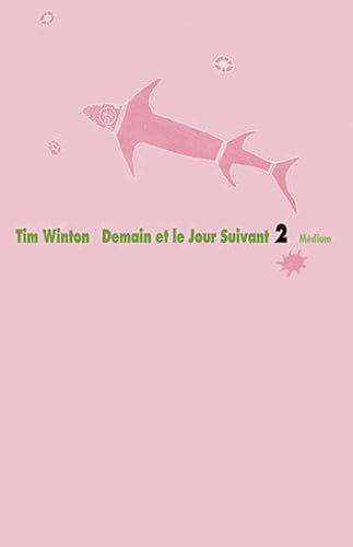 Lockie LÃ©onard - Tome 2 - Demain et le Jour Suivant (9782211090070) by Winton, Tim