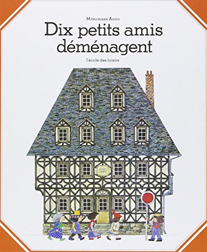 9782211090162: Dix petits amis dmnagent