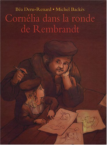 Beispielbild fr Cornlia dans la ronde de Rembrandt zum Verkauf von Ammareal