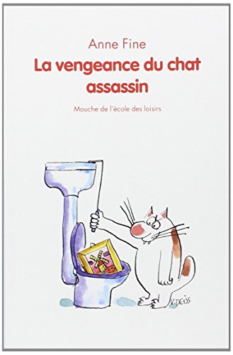 9782211090285: La vengeance du chat assassin (Mouche)