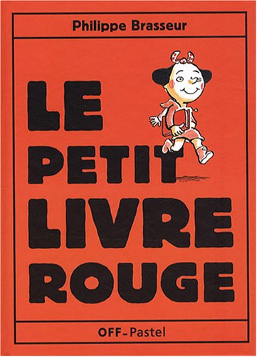 Beispielbild fr Le petit livre rouge zum Verkauf von Ammareal