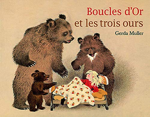 boucles d or et les trois ours (9782211091039) by MULLER, Gerda