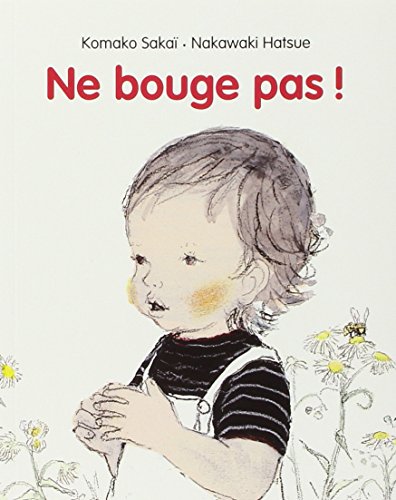 Stock image for Ne bouge pas ! for sale by Ammareal