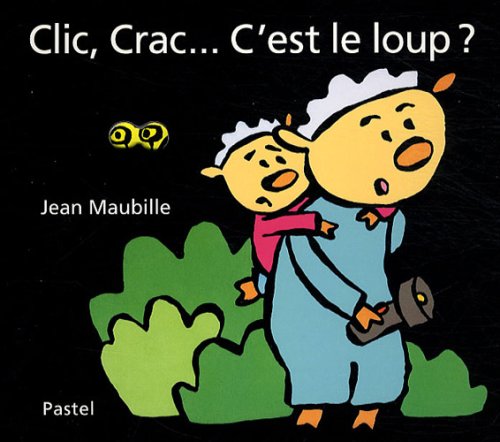 Beispielbild fr clic crac c est le loup (French Edition) zum Verkauf von SecondSale