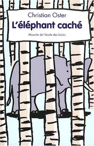 Beispielbild fr L'Elphant cach zum Verkauf von Ammareal