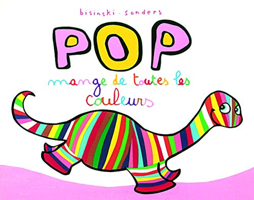 Stock image for pop mange de toutes les couleurs for sale by Jenson Books Inc