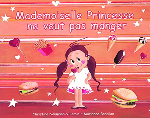 Beispielbild fr mademoiselle princesse ne veut pas manger zum Verkauf von More Than Words