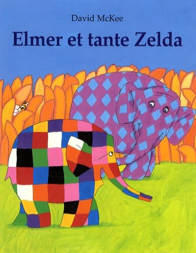 Beispielbild fr Elmer et tante Zelda zum Verkauf von Ammareal