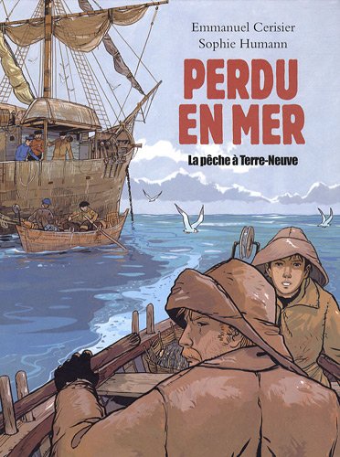 Beispielbild fr Perdu en mer : La pche  Terre-Neuve zum Verkauf von Ammareal