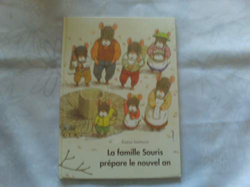 Imagen de archivo de LA FAMILLE SOURIS PREPARE LE NOUVEL AN a la venta por Gallix