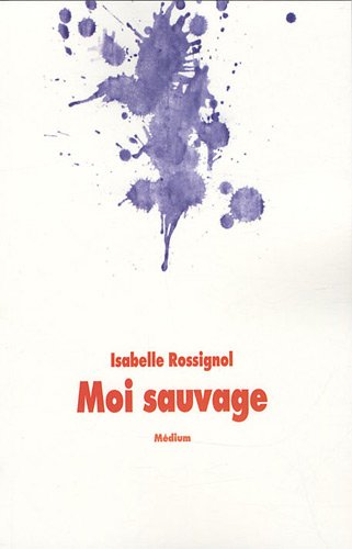 Stock image for Moi sauvage for sale by Ammareal