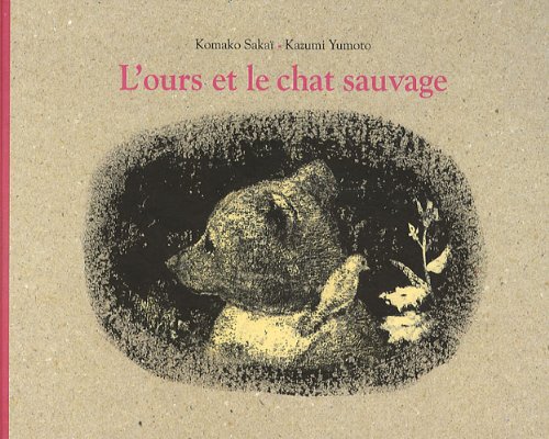 Stock image for L'ours et le chat sauvage for sale by medimops