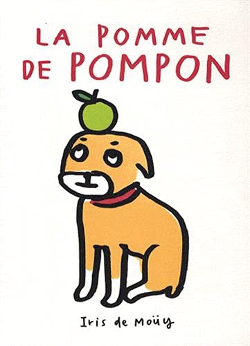 Beispielbild fr La pomme de Pompon zum Verkauf von Ammareal