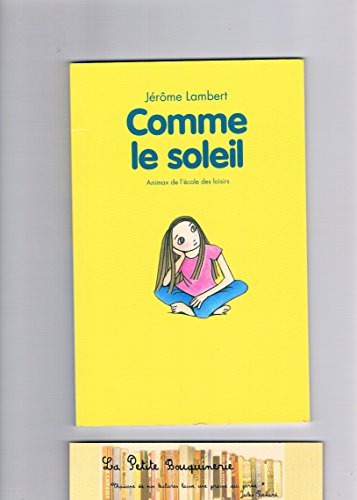 9782211096553: comme le soleil animax de lecole des loisirs