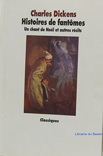 Beispielbild fr Histoires de fantmes : Un conte de Nol et autres rcits zum Verkauf von Ammareal