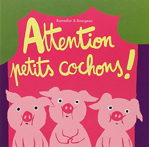 9782211108270: Attention petits cochons !