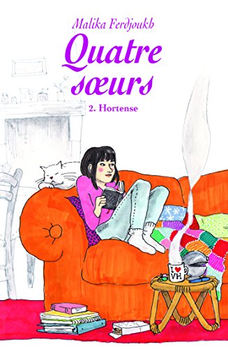 Beispielbild fr Quatre soeurs - Tome 2 : Hortense zum Verkauf von Revaluation Books