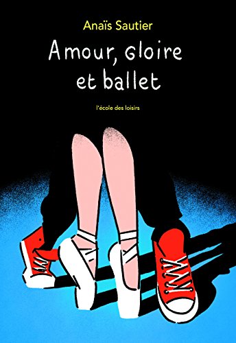 Beispielbild fr Amour, gloire et ballet zum Verkauf von Ammareal