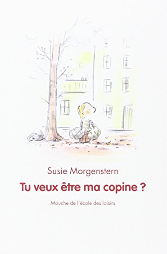 Stock image for TU VEUX ETRE MA COPINE ? for sale by Wonder Book