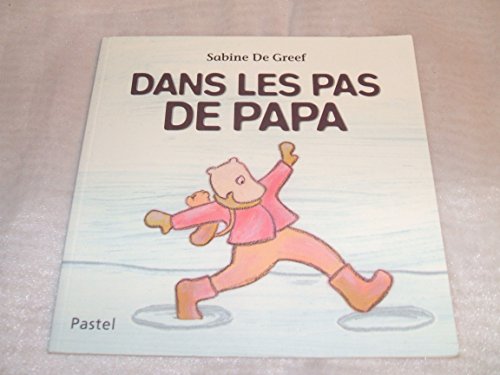 Beispielbild fr Dans les pas de papa zum Verkauf von Ammareal