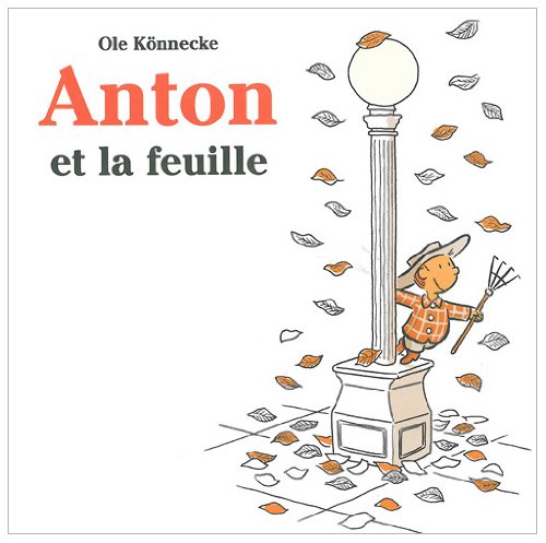 Stock image for anton et la feuille for sale by WorldofBooks