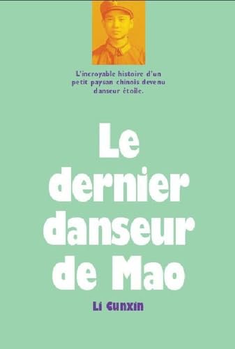 Stock image for Dernier danseur de mao (Le) (MEDIUM DOCUMENTS) for sale by HPB-Red