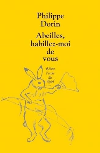 Stock image for Abeilles, habillez-moi de vous for sale by Ammareal