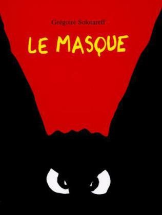 Beispielbild fr Le masque zum Verkauf von medimops