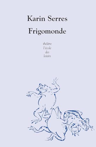 Beispielbild fr Frigomonde zum Verkauf von medimops
