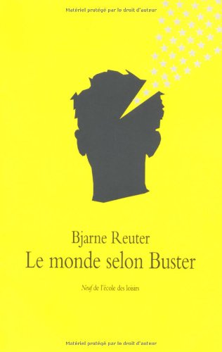 Beispielbild fr Le monde selon Buster zum Verkauf von medimops