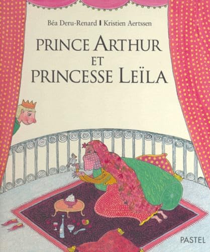 Beispielbild fr Prince Arthur et Princesse Lela zum Verkauf von medimops